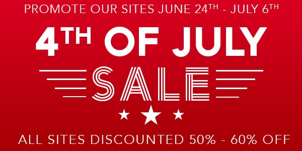 4th of July Sale 50% - 60% Off! All sites discounted!